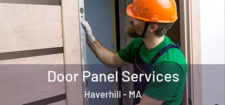 Door Panel Services Haverhill - MA