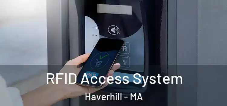  RFID Access System Haverhill - MA
