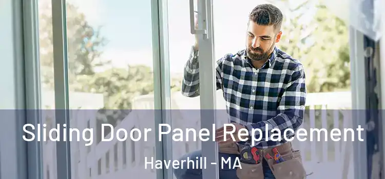  Sliding Door Panel Replacement Haverhill - MA