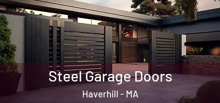 Steel Garage Doors Haverhill - MA